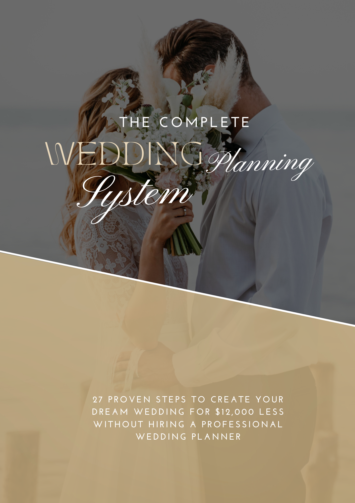 The Complete Wedding Planning System
