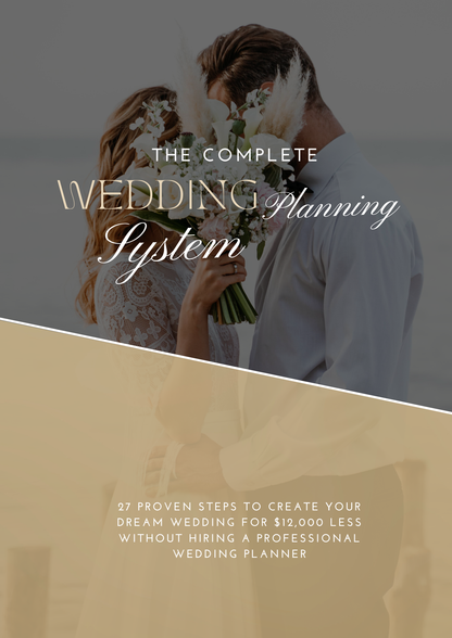 The Complete Wedding Planning System